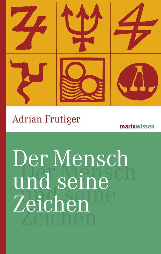marixwissen - Der Mensch und seine Zeichen - cover