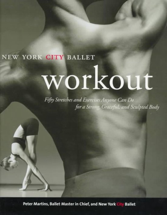 New York City Ballet Workout Peter Martins 9780688152024 Boeken Bol New york city ballet workout peter martins 9780688152024 boeken bol