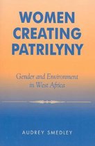 Women Creating Patrilyny