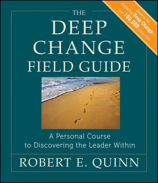 Jossey-Bass Leadership Series 392 - The Deep Change Field Gu ... - cover