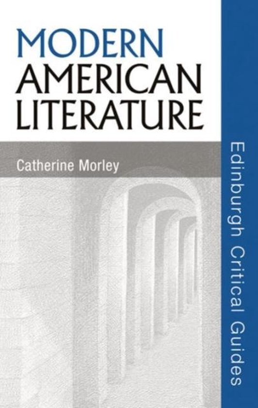 Modern American Literature | 9780748625079 | Catherine Morley | Boeken | bol.com