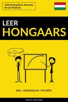 Leer Hongaars: Snel / Gemakkelijk / Efficiënt: 2000 Belangrijkste Woorden