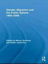Routledge Research in Gender and History- Gender, Migration, and the Public Sphere, 1850–2005