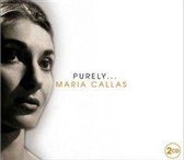 Purely... Maria Callas