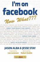 I'm on Facebook - Now What???