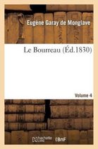 Litterature-Le Bourreau. Volume 4