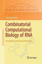 Combinatorial Computational Biology of RNA