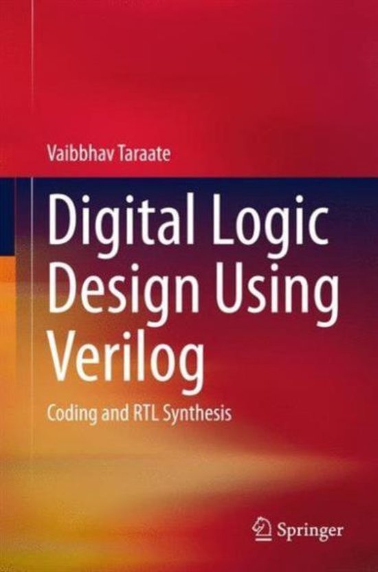 Digital Logic Design Using Verilog 9788132227892 Vaibbhav Taraate