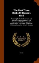 The First Three Books of Homer's Iliad