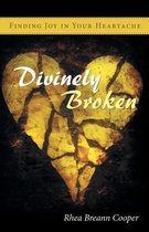 Divinely Broken