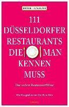 111 Düsseldorfer Restaurants, die man kennen muss