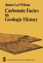 Springer Study Edition - Carbonate Facies in Geologic History