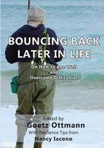 Bouncing Back Later in Life