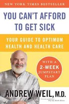 You Can'T Afford To Get Sick