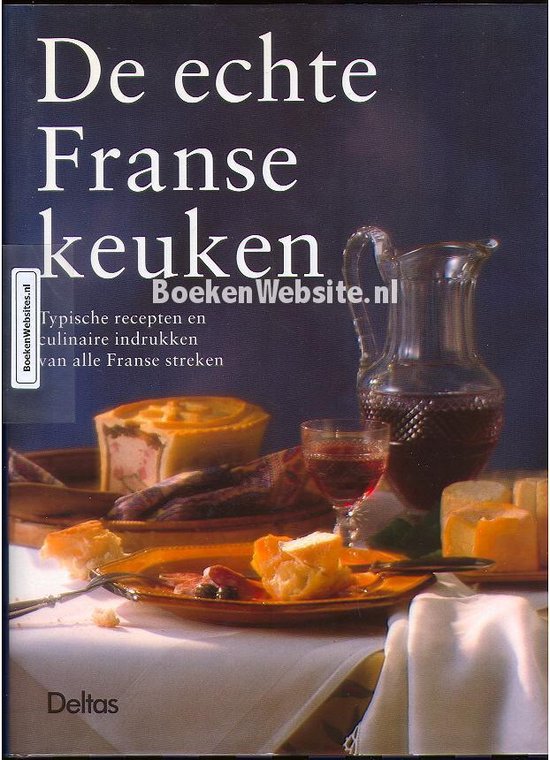 9789024358755 - De echte Franse keuken