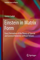 Graduate Texts in Physics - Einstein in Matrix Form