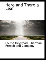 Here and There a Leaf