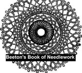 Beeton's Book of Needlework, Illustrated