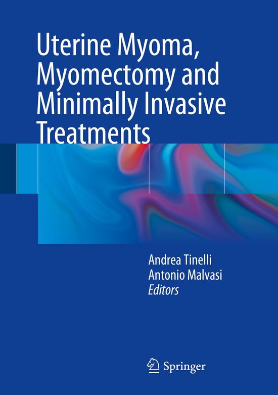 Medicine (R0) - Uterine Myoma, Myomectomy and Minimally Inva ... - cover
