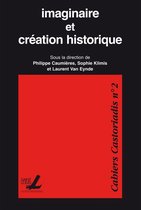 Collection générale - Imaginaire et création historique