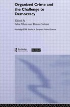 Routledge/ECPR Studies in European Political Science- Organised Crime and the Challenge to Democracy