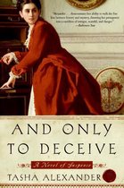 Lady Emily Mysteries 1 - And Only to Deceive