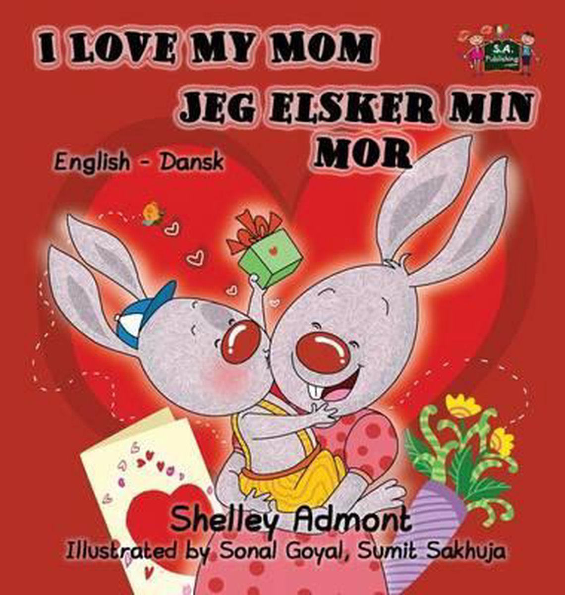 English Danish Bilingual Collection- I Love My Mom Jeg elsker min mor - Shelley Admont