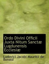 Ordo Divini Officii Juxta Nitum Sanctab Lugdunensis Ecclesiab