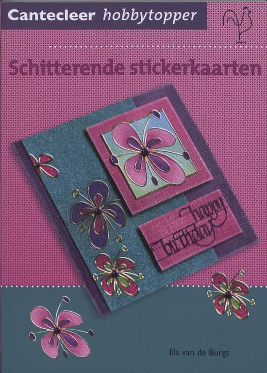 Schitterende Stickerkaarten - Els Van De Burgt | Highergroundnb.org