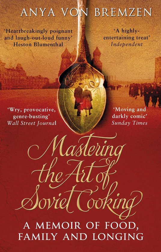 Mastering the Art of Soviet Cooking - cover