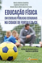 Educação física em escolas públicas estaduais na cidade de Fortaleza/CE