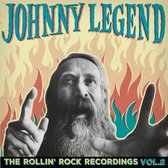 Johnny Legend - The Rollin' Rock Recordings, Vol. 2 (LP)