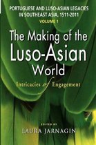 Portuguese And Luso-Asian Legacies 1511-2011