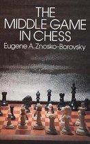 The Middle Game of Chess