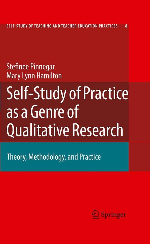 Self-Study of Teaching and Teacher Education Practices 8 - S ... - cover
