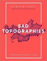 Sad Topographies