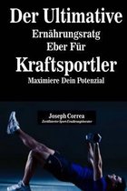 Der Ultimative Ernahrungsratgeber Fur Kraftsportler