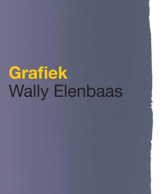 Cover van het boek 'Wally Elenbaas grafiek'