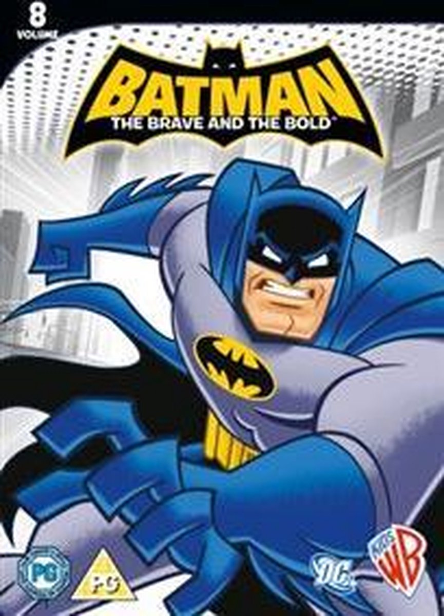 And the the bold batman brave Batman: The