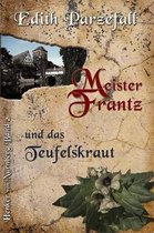 Meister Frantz Und Das Teufelskraut