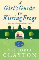 Girl'S Guide To Kissing Frogs
