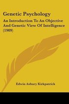 Genetic Psychology