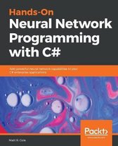 Hands-On Neural Network Programming with C#
