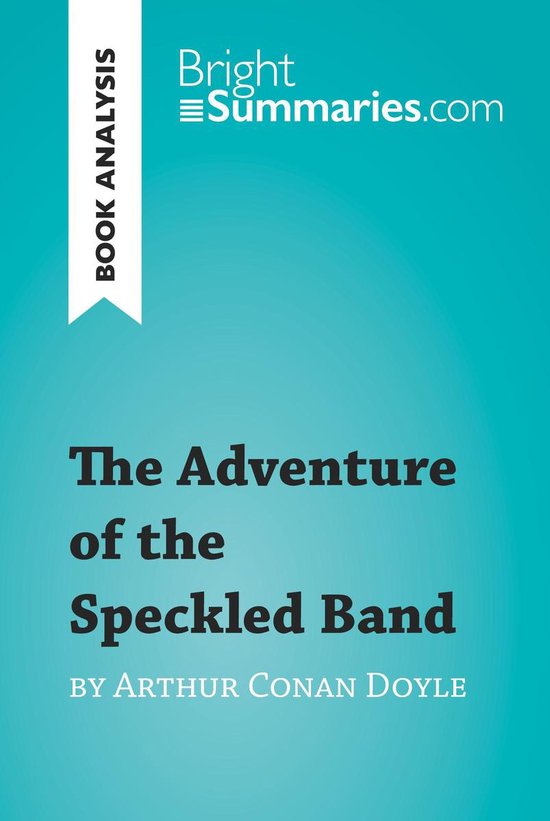 BrightSummaries.com - The Adventure of the Speckled Band by  ... - cover