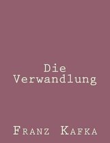 Die Verwandlung