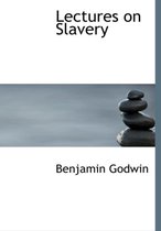 Lectures on Slavery