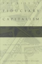 The Rise of Fiduciary Capitalism