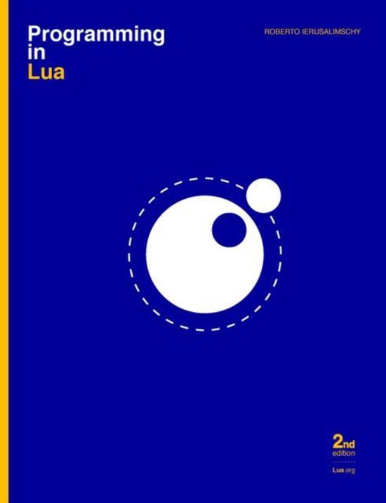 Programming in Lua | 9788590379829 | Roberto Ierusalimschy | Boeken | bol
