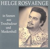 Helge Rosvaenge in Szenen aus Troubadour und Maskenball
