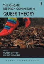 The Ashgate Research Companion to Queer Theory